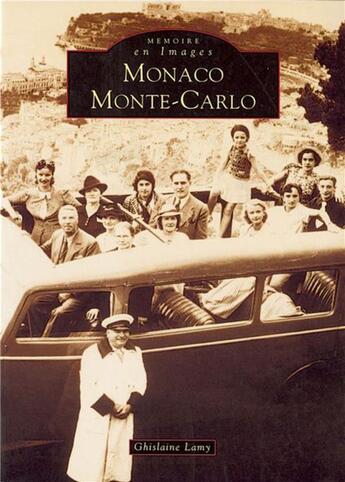 Couverture du livre « Monaco Monte-Carlo » de Ghislaine Lamy aux éditions Editions Sutton