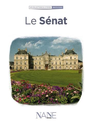 Couverture du livre « Le Sénat » de  aux éditions Nane