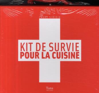 Couverture du livre « Kit de survie pour la cuisine » de Laure Sirieix aux éditions Tana