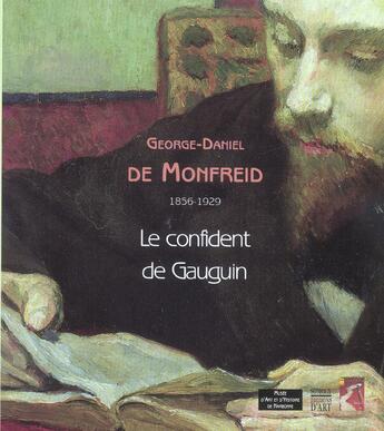 Couverture du livre « George-Daniel De Monfreid 1856-1929 ; Le Confident De Gauguin » de  aux éditions Somogy