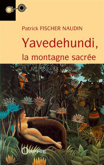 Couverture du livre « Yavedehundi » de Fisher-Naudin. aux éditions Orphie