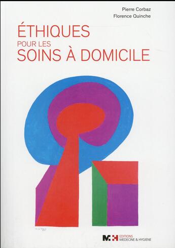 Couverture du livre « Ethiques pour les soins a domicile » de Pierre Corbaz aux éditions Rms