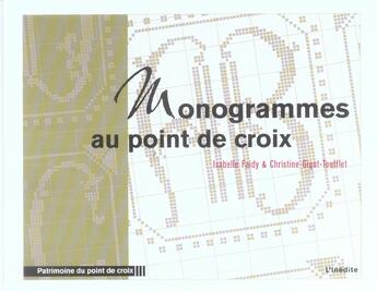 Couverture du livre « Monogrammes au point de croix » de Faidy I aux éditions L'inedite