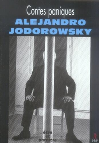 Couverture du livre « Contes paniques » de Alexandro Jodorowsky aux éditions Relie