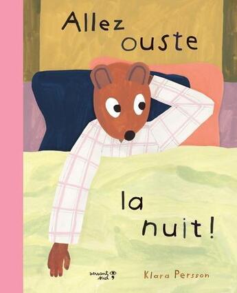 Couverture du livre « Allez ouste, la nuit ! » de Klara Persson aux éditions Versant Sud