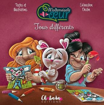 Couverture du livre « Mademoiselle coeur Tome 2 » de Sebastien Destin aux éditions Chabada Editions