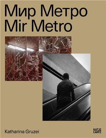 Couverture du livre « Katharina Gruzei : mir metro » de Anna Bronovitskaya aux éditions Hatje Cantz