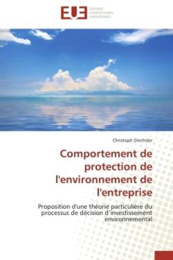 Couverture du livre « Comportement de protection de l'environnement de l'entreprise » de Drechsler-C aux éditions Editions Universitaires Europeennes