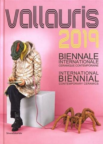 Couverture du livre « XXVème Biennale Internationale de Vallauris ; création contemporaine et céramique » de  aux éditions Silvana