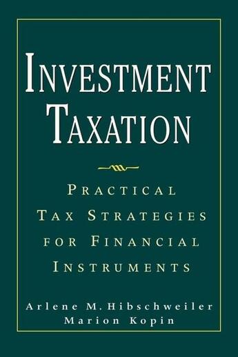 Couverture du livre « Investment taxation » de Hibschweiler Arlene aux éditions Mcgraw-hill Education