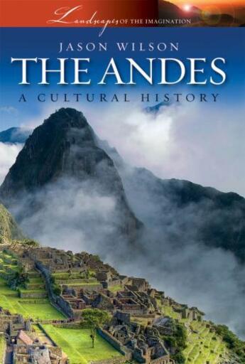 Couverture du livre « The Andes » de Wilson Jason aux éditions Oxford University Press Usa