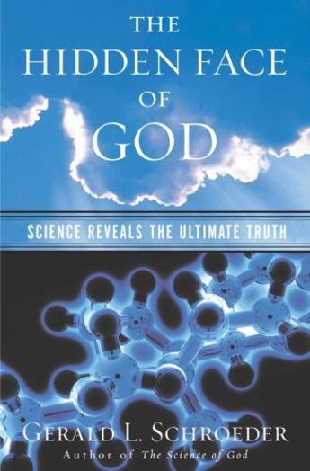 Couverture du livre « The Hidden Face of God » de Schroeder Gerald L aux éditions Free Press