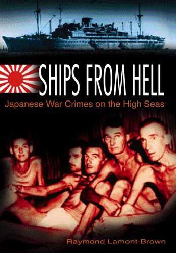 Couverture du livre « Ships from Hell » de Lamont-Brown Raymond aux éditions History Press Digital