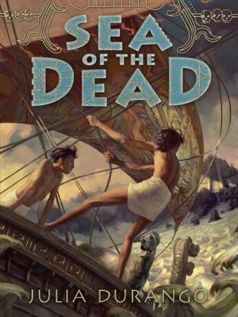 Couverture du livre « Sea of the Dead » de Durango Julia aux éditions Simon & Schuster Books For Young Readers