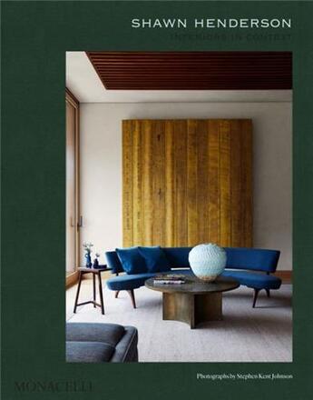 Couverture du livre « Shawn Henderson : interiors in context » de Shawn Henderson et Stephen Kent Johnson aux éditions The Monacelli Press