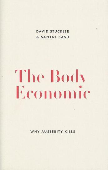 Couverture du livre « Body Economic, The » de David Stuckler Basu aux éditions Viking Adult