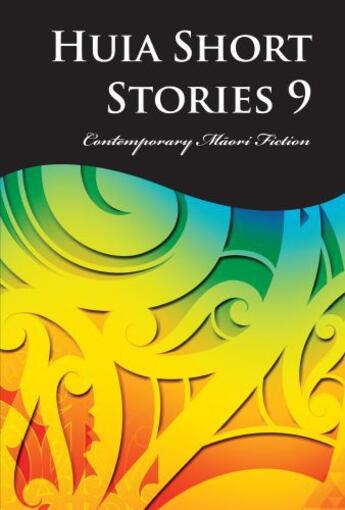 Couverture du livre « Huia Short Stories 9 » de Norman Dionne aux éditions Huia Nz Ltd