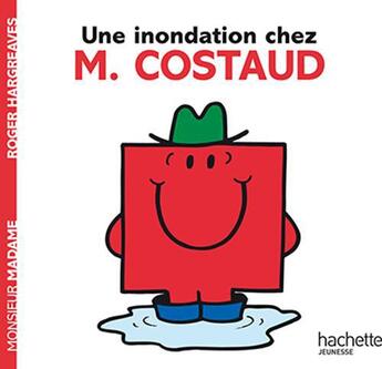 Couverture du livre « Une inondation chez Monsieur Costaud » de Roger Hargreaves aux éditions Hachette Jeunesse