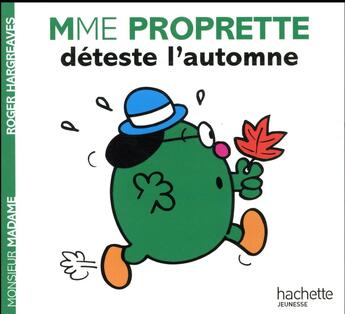 Couverture du livre « Madame Proprette déteste l'automne » de Roger Hargreaves aux éditions Hachette Jeunesse