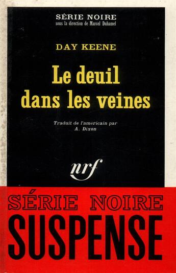 Couverture du livre « Le deuil dans les veines » de Day Keene aux éditions Gallimard