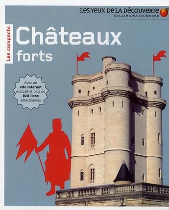 Couverture du livre « Châteaux forts » de Wilkinson Philip aux éditions Gallimard-jeunesse