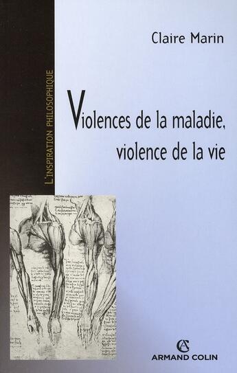 Couverture du livre « Violence de la maladie, violence de la vie » de Claire Marin aux éditions Armand Colin