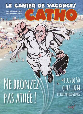 Couverture du livre « Le cahier de vacances catho » de Basile De Koch aux éditions Cerf