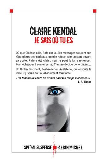 Couverture du livre « Je sais où tu es » de Claire Kendal aux éditions Albin Michel