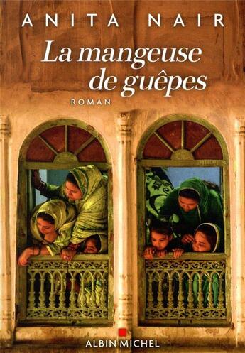 Couverture du livre « La mangeuse de guêpes » de Anita Nair aux éditions Albin Michel