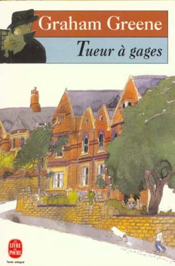 Couverture du livre « Tueur a gages » de Greene-G aux éditions Le Livre De Poche