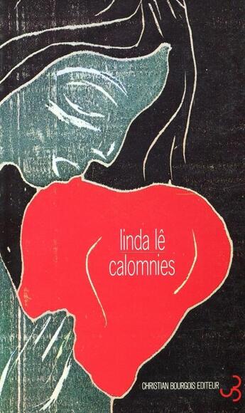 Couverture du livre « Calomnies » de Linda Le aux éditions Christian Bourgois