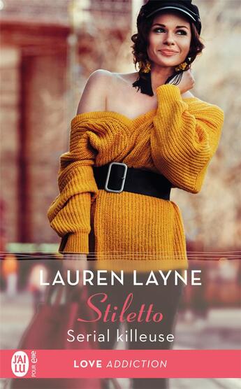 Couverture du livre « Stiletto Tome 2 : serial killeuse » de Lauren Layne aux éditions J'ai Lu