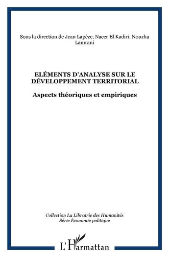 Couverture du livre « Éléments d'analyse sur le développement territorial ; aspects théoriques et empiriques » de  aux éditions L'harmattan