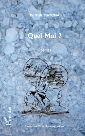 Couverture du livre « Quel moi ? » de Py-Nene Mayuma aux éditions L'harmattan