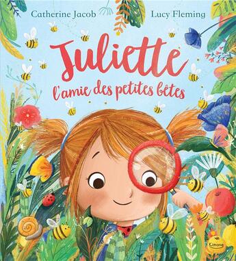 Couverture du livre « Juliette, l'amie des petites bêtes » de Lucy Fleming et Catherine Jacob aux éditions Kimane