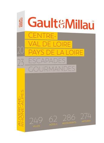 Couverture du livre « Centre-Val de Loire : escapades gourmandes (édition 2023) » de Gaultetmillau aux éditions Gault&millau