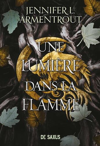 Couverture du livre « Une lumière dans la flamme » de Jennifer L. Armentrout aux éditions De Saxus