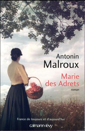 Couverture du livre « Marie des Adrets » de Antonin Malroux aux éditions Calmann-levy