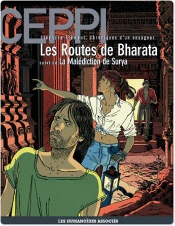 Couverture du livre « Stephane Clement t.4 ; les routes de Bharata ; la mélediction de Surya » de Daniel Ceppi aux éditions Humanoides Associes