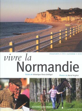 Couverture du livre « Vivre la normandie » de Pons-Gredigui-Cattin aux éditions Ouest France