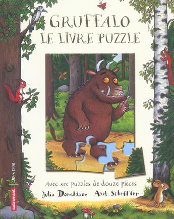 Couverture du livre « Gruffalo, le livre puzzle - illustrations, couleur » de Scheffler/Donaldson aux éditions Autrement