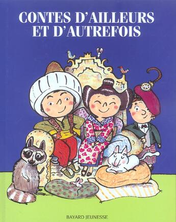 Couverture du livre « Contes d'ailleurs et d'autrefois » de  aux éditions Bayard Jeunesse