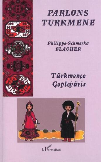 Couverture du livre « Parlons turkmene » de Robert Triomphe aux éditions L'harmattan