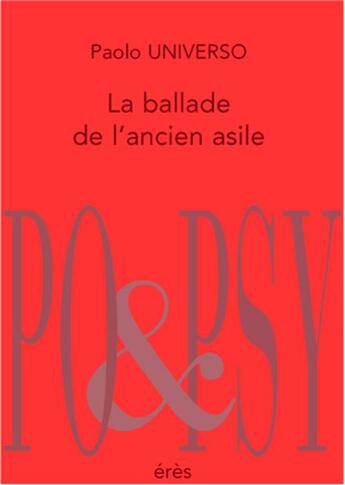 Couverture du livre « La ballade de l'ancien asile » de Universo Paolo aux éditions Eres