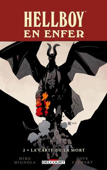 Couverture du livre « Hellboy en enfer Tome 2 : la carte de la mort » de Mike Mignola et Dave Stewart aux éditions Delcourt