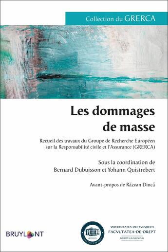 Couverture du livre « Les dommages de masse » de Yohann Quistrebert aux éditions Bruylant