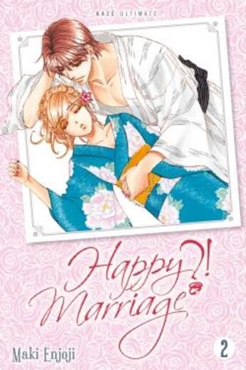 Couverture du livre « Happy marriage ?! - ultimate edition t.2 » de Maki Enjoji aux éditions Crunchyroll