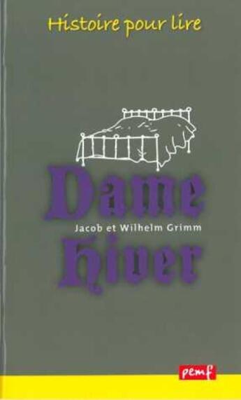 Couverture du livre « Dame hiver 1 ex » de J W Grimm aux éditions Pemf