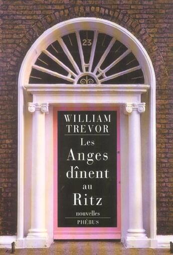 Couverture du livre « Les anges dinent au ritz » de William Trevor aux éditions Phebus