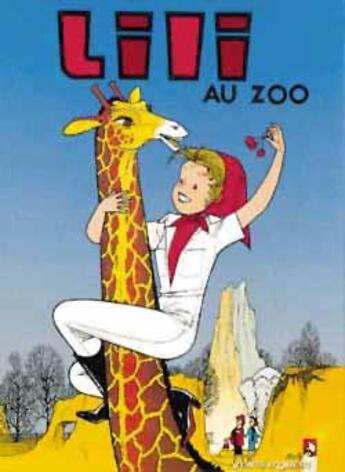 Couverture du livre « Lili Tome 8 ; Lili au zoo » de Al G et Paulette Blonay aux éditions Vents D'ouest